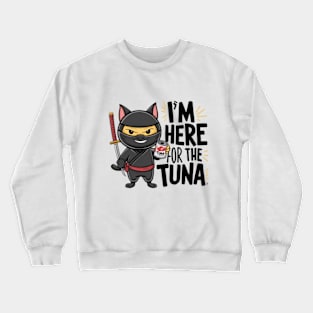 One design features a sneaky ninja cat with a katana in one hand and a can of tuna in the other. (7) Crewneck Sweatshirt